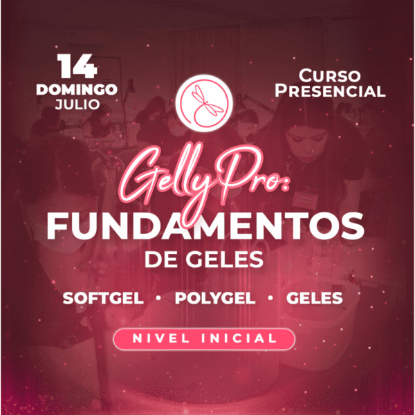 Curso Inicial de Gel para Manicura - Domina los Geles desde Cero | GellyPro